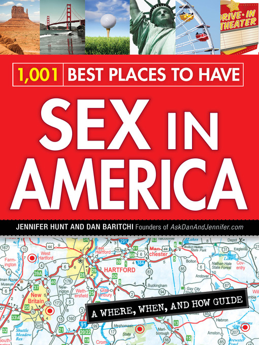 Title details for 1,001 Best Places to Have Sex in America by Jennifer Hunt - Available